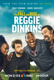 Постер Сериалa Падение и взлёт Реджи Динкинса